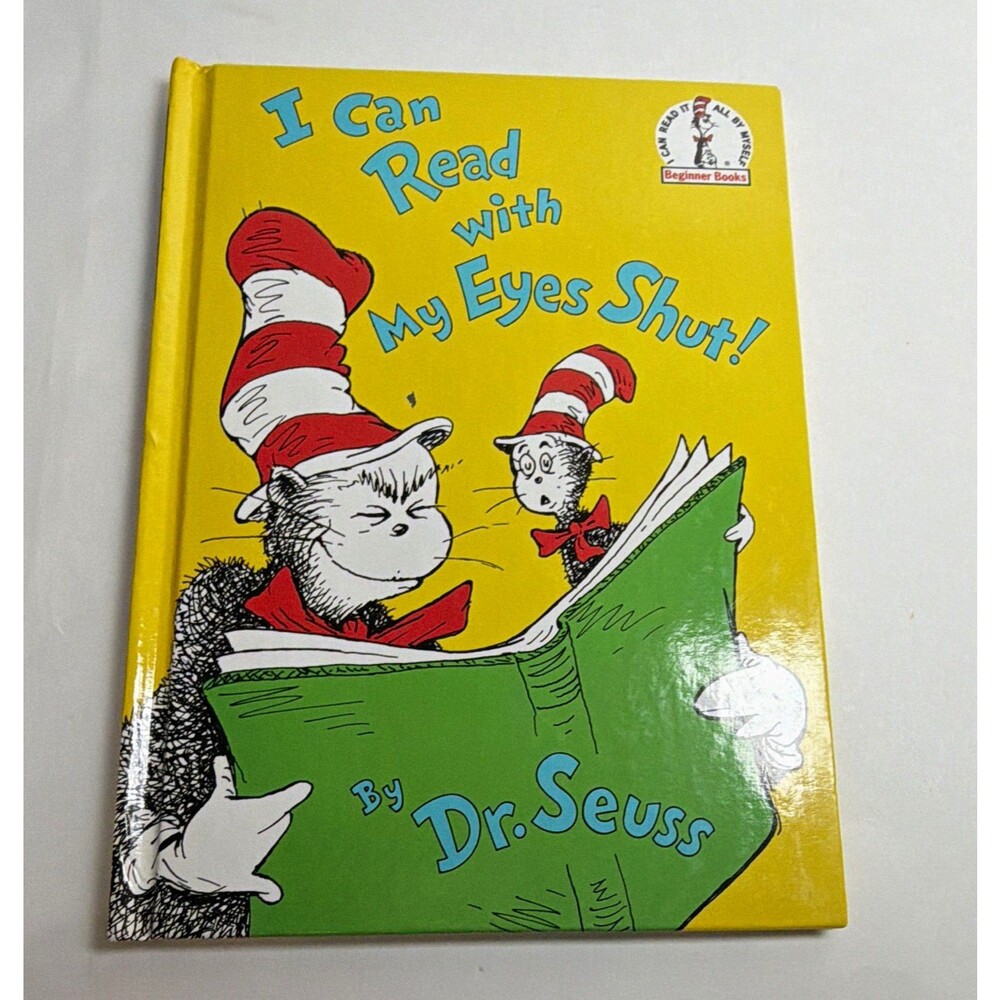 Dr. Seuss I Can Read with My Eyes Shut! (Beginner Books) HC Ages 4-8